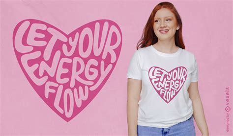 Let Your Energy Flow Heart T Shirt Design Vector Download