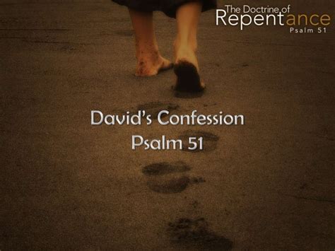 110306 Ot Vistas 16 The Doctrine Of Repentance Psalm 51