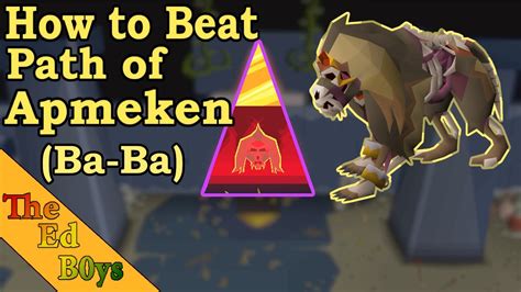 How To Fight Baba Raids 3 Guide Osrs Path Of Apmeken Guide Youtube