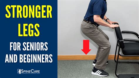 Easy Leg Strengthening Exercises For Seniors Spinecare