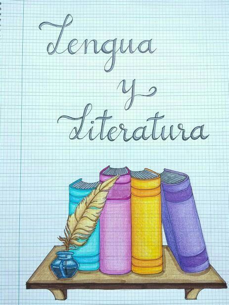 Carátulas Para Lengua Y Literatura Literatura Cuadernos Bachillerato