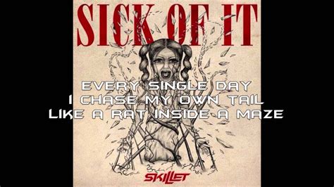 Sick Of It Skillet Lyrics New 2013 Youtube