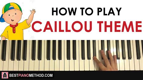How To Play Caillou Theme Song Piano Tutorial Lesson Youtube