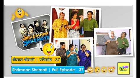 Shrimaan Shrimati Full Episode 37 Youtube