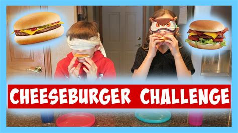 Cheeseburger Challenge Kids Edition Youtube