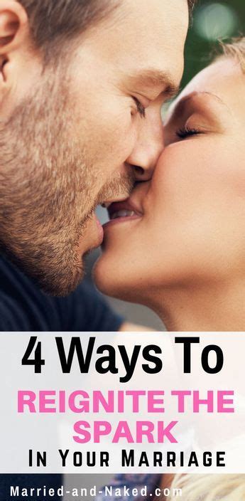 four ways to reignite the spark in your marriage marriage romance marriage advice marriage