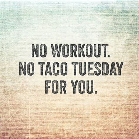 Tuesday Motivational Quotes For Workout Shortquotescc