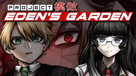 The Most Awaited Fangan Project Edens Garden Has Been Released A Few
