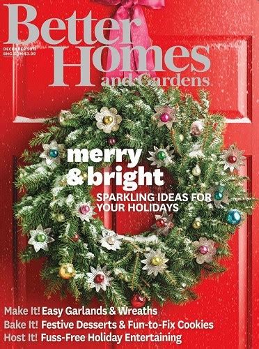 · renovating and decorating inspiration, with expert advice and top tips · delicious food for every occasion. Better Homes and Gardens Magazine, December 2013 | Eat ...