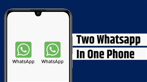 How To Install 2 Whatsapp Accounts On 1 Android Mobile Youtube