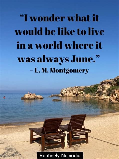 Perfect June Quotes For Routinely Nomadic