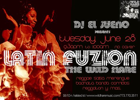 Latin Fuzion Hosted By Dj El Sueno Wild Hare Music