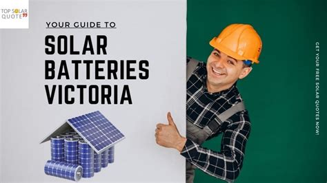 Solar Battery Victoria Price Benefits Rebate And More