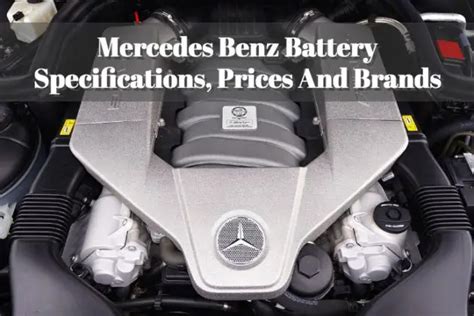 Mercedes Benz Battery Specifications Prices And Brands