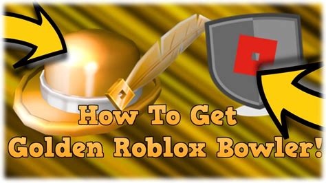 Golden Roblox Bowler Roblox How To Get Free Robux For Free Real Instantly