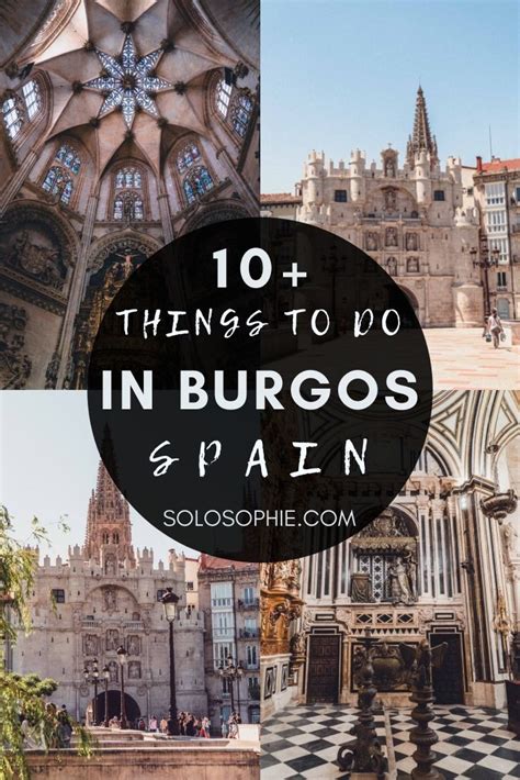 A Guide To The Best Things To Do In Burgos Spain Solosophie Burgos