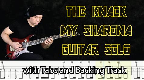 The Knack My Sharona Guitar Solo Lesson With Tabs And Backing Track Alvin De Leon Youtube