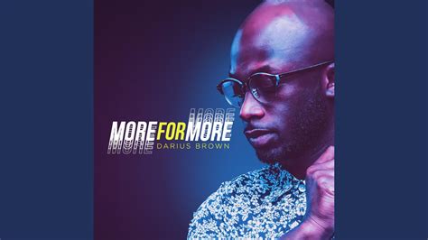 More for More - YouTube