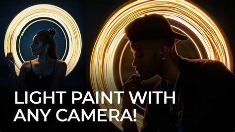 Learn How To Light Paint With Any Camera In 4 Minutes Youtube