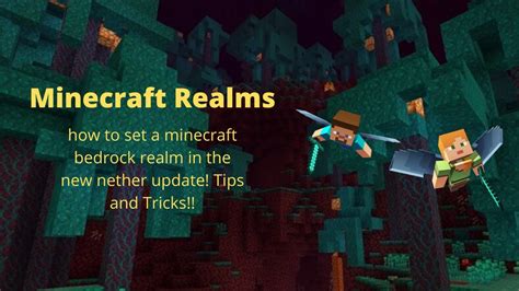 How To Create A Realm In Minecraft Bedrock Edition Nether Update Tips