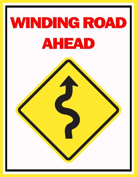 Printable Winding Road Ahead Sign Free Download In 2022 Signs