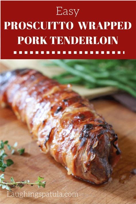 A pork loin is much bigger. Prosciutto Wrapped Pork Tenderloin | Recipe (With images ...