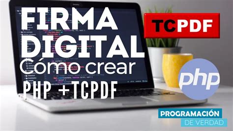 🔴 Cómo Hacer Firma Digital Con Tcpdf How To Tcpdf Signature Youtube