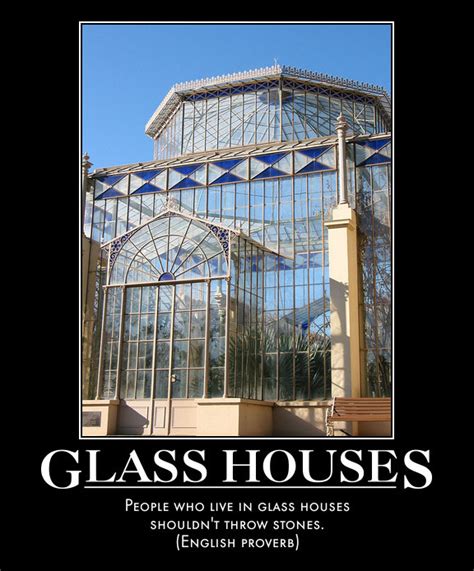 Proverb Posters People Who Live In Glass Houses Shouldn’t Throw
