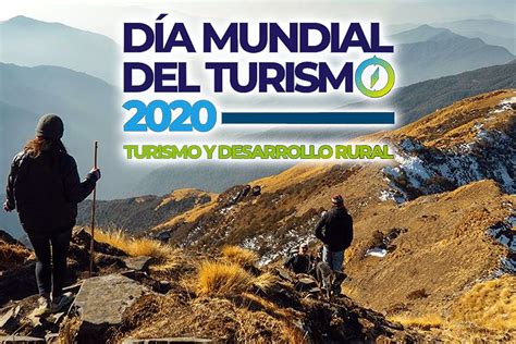 Día Mundial Del Turismo 2020 Se Celebrará Bajo El Lema “turismo Y