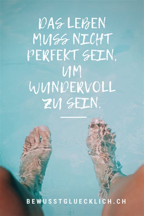 Pflege und achte auf deinen körper, wenn du ein schönes leben genießen möchtest! Das Leben muss nicht perfekt sein! | Glückliche sprüche ...