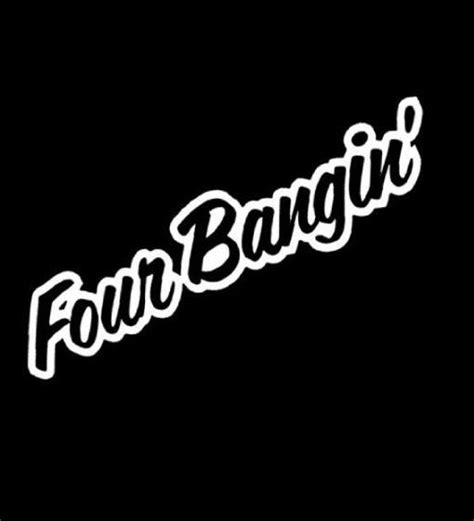 four bangin funny jdm vinyl decal stickers