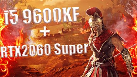 Assassin s Creed Odyssey i5 9600KF и 2060 Super 1втренде YouTube