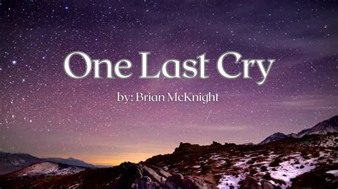 One Last Cry Music And Lyrics By Brian Mcknight Youtube