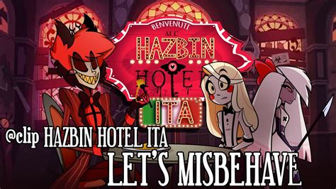 Hazbin Hotel Clip Lets Misbehave Dub Ita Youtube