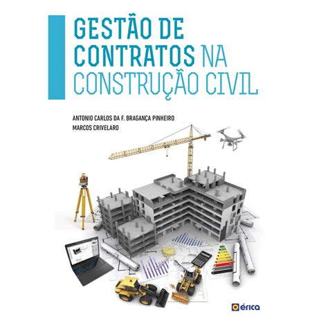 Gestão De Contratos Na Construção Civil Editoraerica