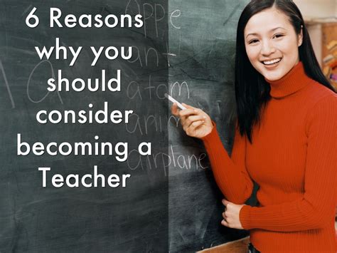 5 Reasons Why You Should Consider Being A Teacher By