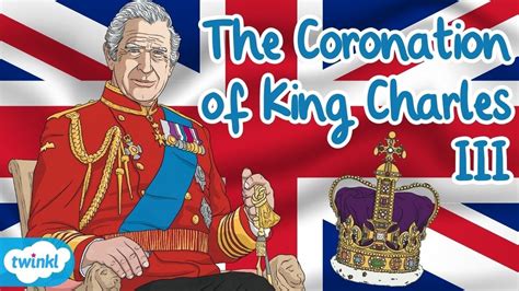 The Coronation Of King Charles Iii For Kids What Is A Coronation