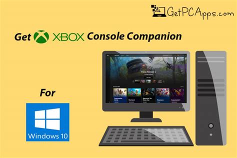 Xbox Console Companion Software Setup For Windows 10 Pc Get Pc Apps