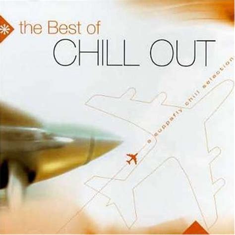Best Of Chill Out 3 Cds And Vinyl