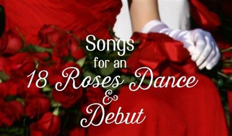 54 Song Ideas For Debut 18 Roses And Cotillion Dances