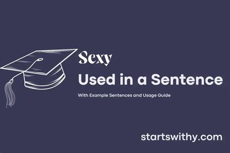 Sexy In A Sentence Examples 21 Ways To Use Sexy