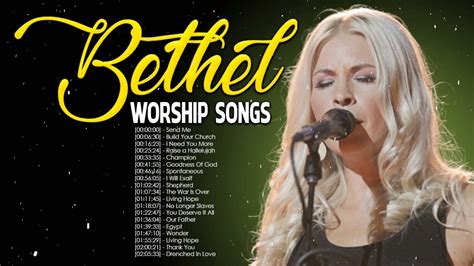 Bethel Worship Best Bethel Music Gospel Praise And Worship Songs 2022