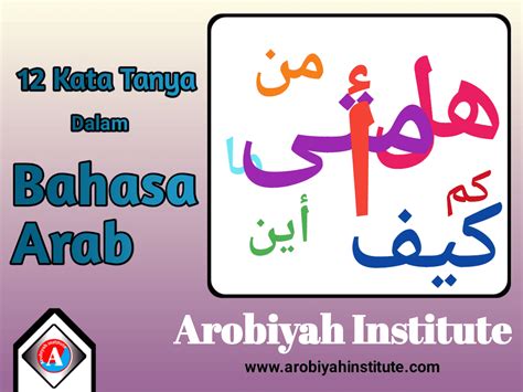 12 Kata Tanya Dalam Bahasa Arab Arobiyah Institute