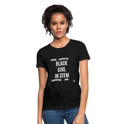 Black Girls In Stem Womens T Shirt Empowering Black Girls Tees By