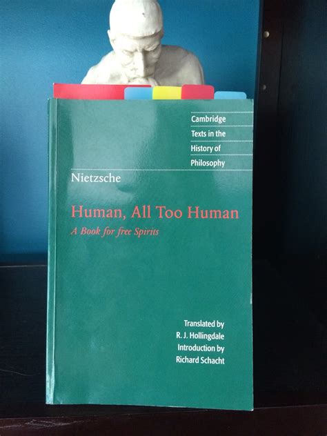 Ithinkphilosophy Human All Too Human By Friedrich Nietzsche