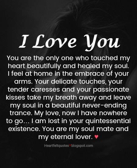 You Are The Only One Who Touched My Heart Love Quotes For Him