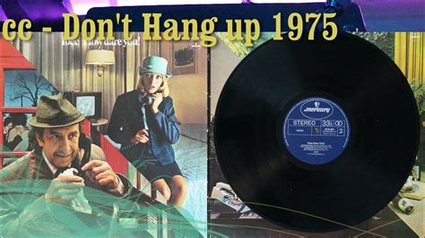 Dont Hang Up 10cc 1975 How Dare You Vinyl Disk 4k Youtube
