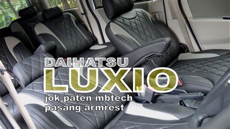 Modif Interior Daihatsu LUXIO X 2022 Terbaru Jok Paten Sintetik Dan