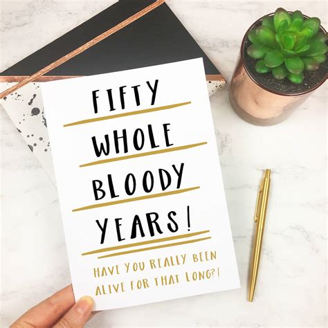 Funny 50th Birthday Card Fifty Whole Years By The New Witty