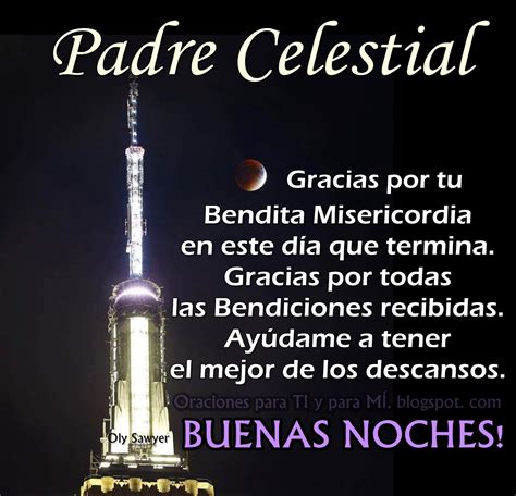 Oraciones Para Ti Y Para MÍ Padre Celestial Gracias Por Tu Bendita